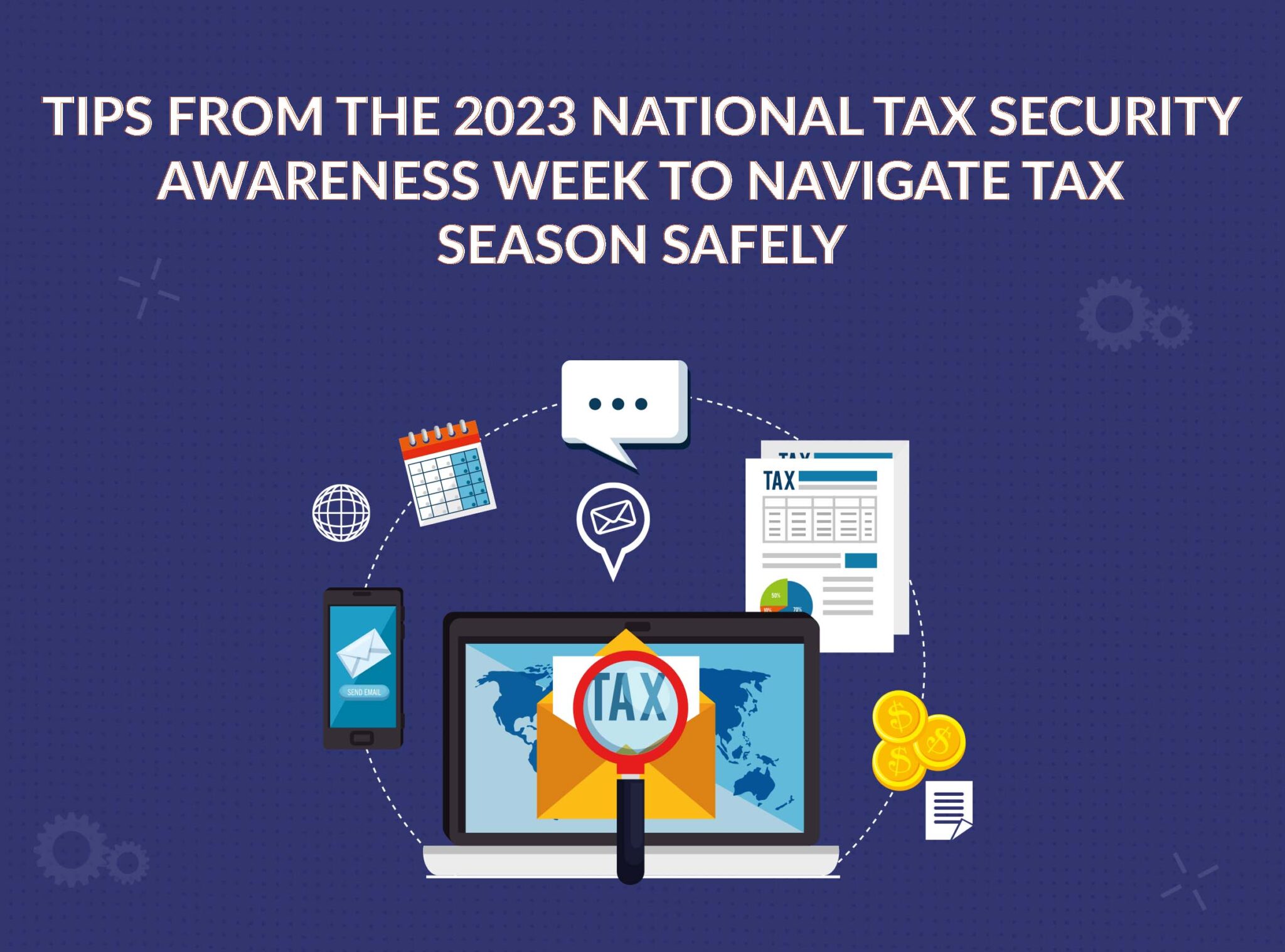 Tips from 2023 National Tax Security Awareness Week